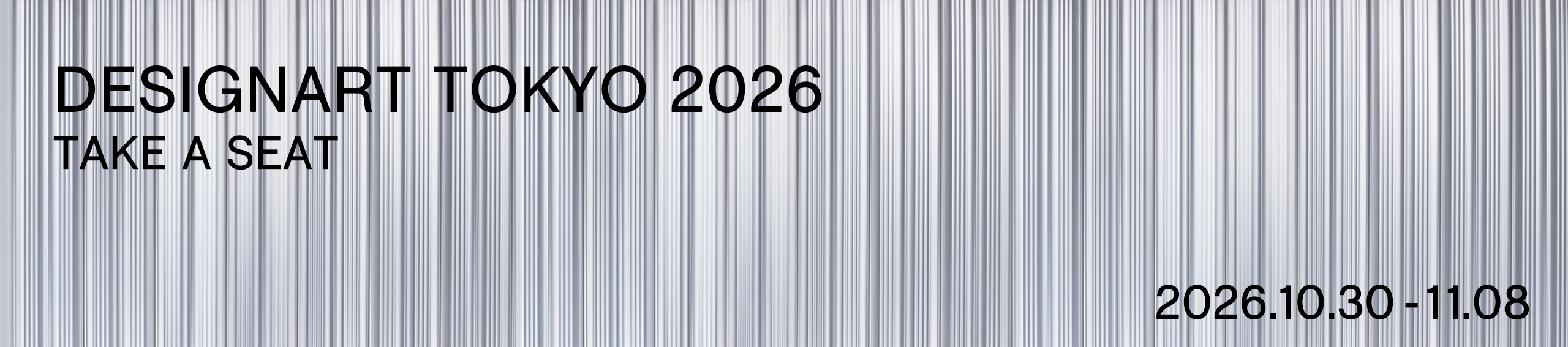 DESIGNART TOKYO 2026 / TAKE A SEAT