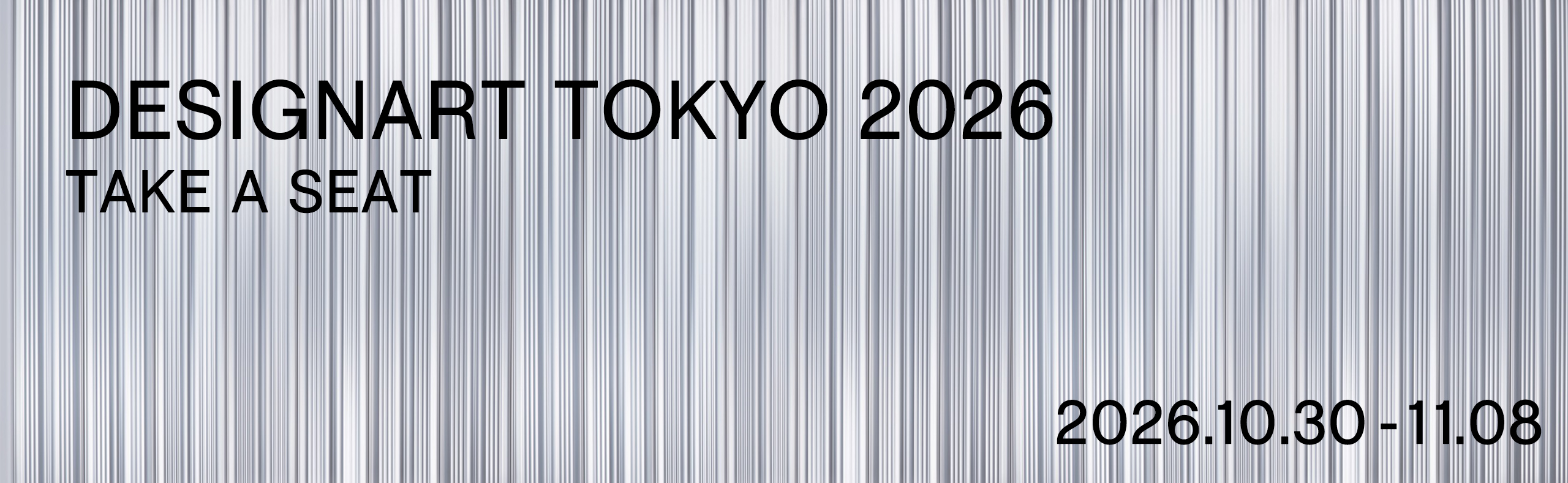 DESIGNART TOKYO 2026 / TAKE A SEAT